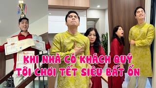 Hoàng Hôn Khi Nhà Có Khách Quý Tới Chơi Tết Siêu Bất Ổn Tổng Hợp Clip Triệu View Siêu Hài P21