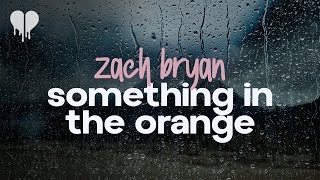 zach bryan - something in the orange (lyrics) Resimi