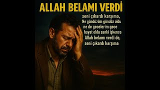 Allah Belamı Verdi - Güney Akgül