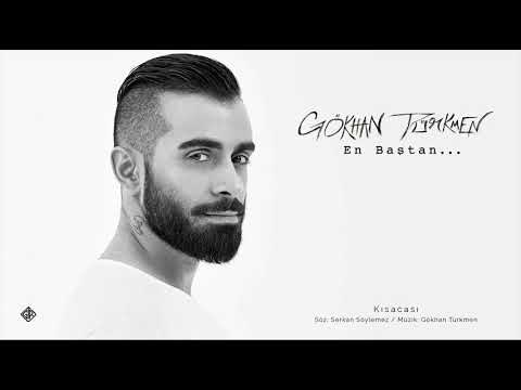 Kısacası [Official Audio Video] - Gökhan Türkmen #enbaştan