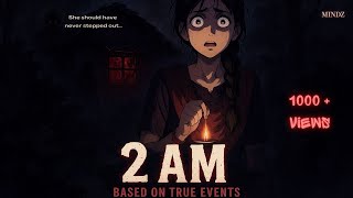 2 Am - Horror Animated Hindi Story Based On True Events