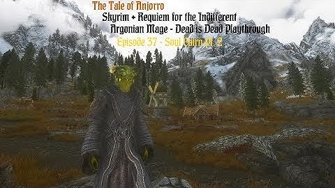 The Tale of Anjorro - Ep. 37 -  Skyrim+Requiem - Soul Cairn Pt. 2