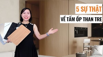 5 sự thật về tấm ốp than tre bạn có thể chưa biết ? | Tấm ốp than tre |  Lê Hạ Haroma