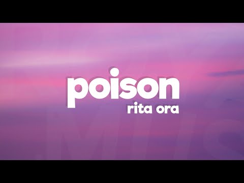 Rita Ora - Poison (Lyrics)