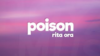 Rita Ora - Poison (Lyrics)
