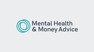 What is Mental Health & Money Advice?