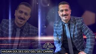 Hasan Gülses Gel Gel Gel Canim Hali̇l Hanadi̇