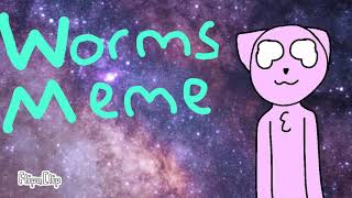 Worms meme