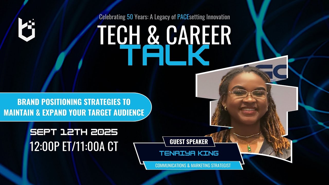 BDPA Tech & Career Talk - Brand Positioning Strategies to Maintain & Expand Your Target Audience