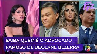 Saiba quem é Aury Lopes Jr., advogado famoso de Deolane Bezerra | Fofocalizando 28/05/26
