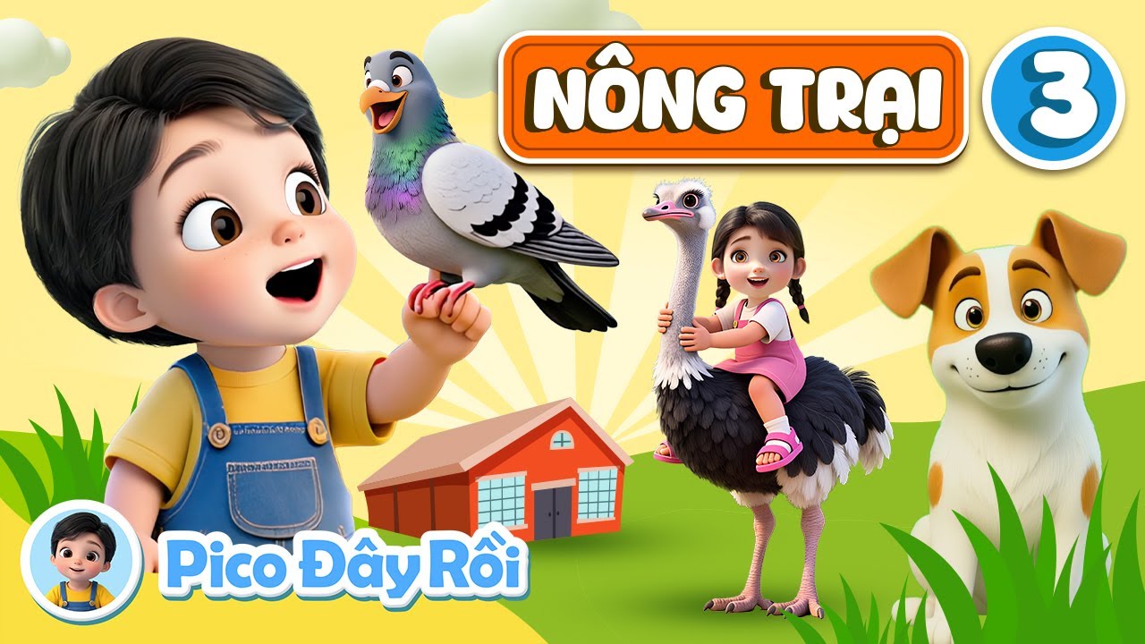 Khám phá động vật nông trại cùng Pico 3 | Giáo dục sớm cho trẻ | Early Learning For Kids