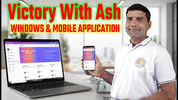 VICTORY WITH ASH WINDOWS & MOBILE APPLICATION #VICTORYWITHASH #VICTORYWITHASHUPDATES #ONPASSIVE
