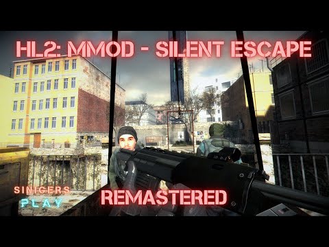 Прохождение Half-Life 2: Silent Escape/Тихий Побег HD Remastered (MMod Version)