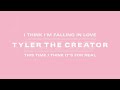 Tyler, The Creator - I THINK (Lyric Video)