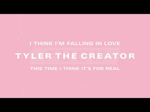 Tyler The Creator I THINK Lyric Video 