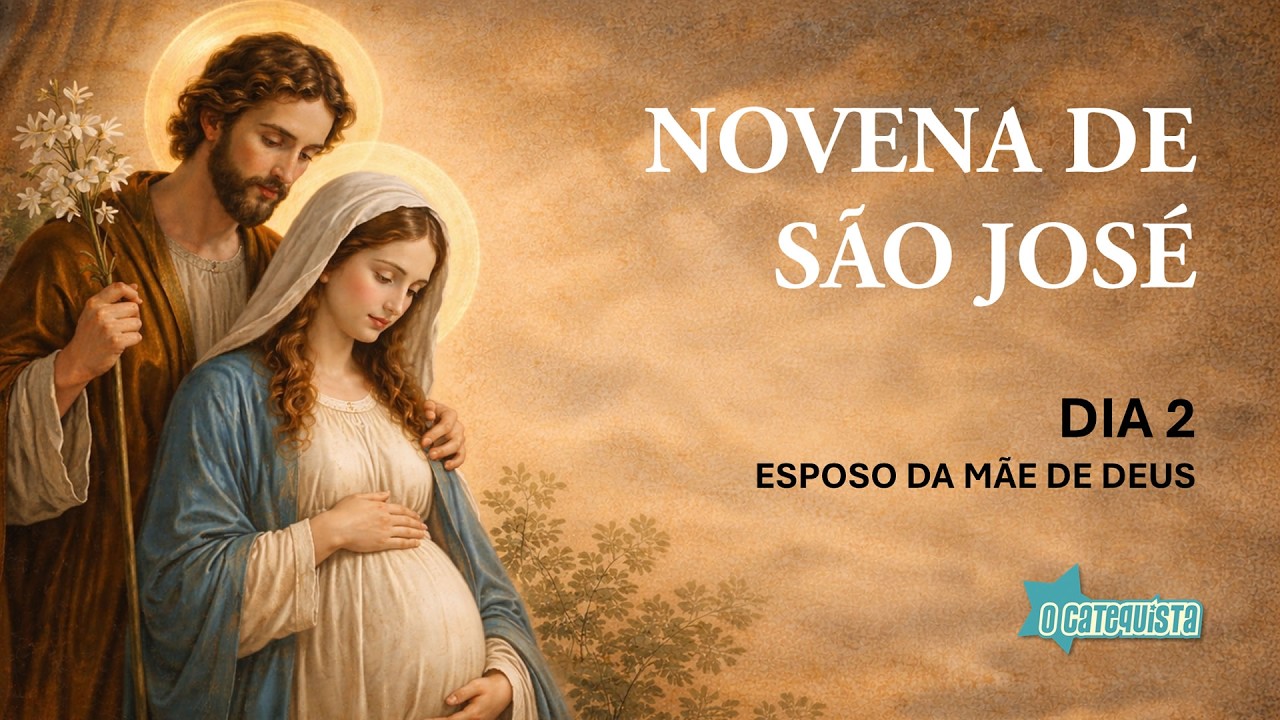 NOVENA DE SÃO JOSÉ - DIA 2