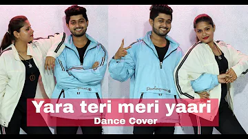 Yaari hai - Dance Cover | Tony Kakkar | Siddharth Nigam | Riyaz Aly