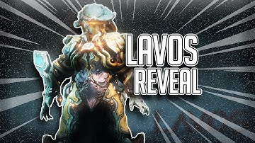 LAVOS REVEAL!! (Warframe)