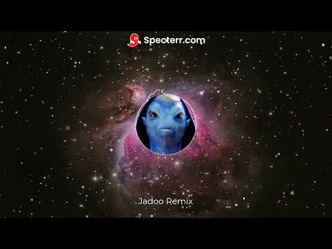 Jadoo Remix - Calling upon the aliens