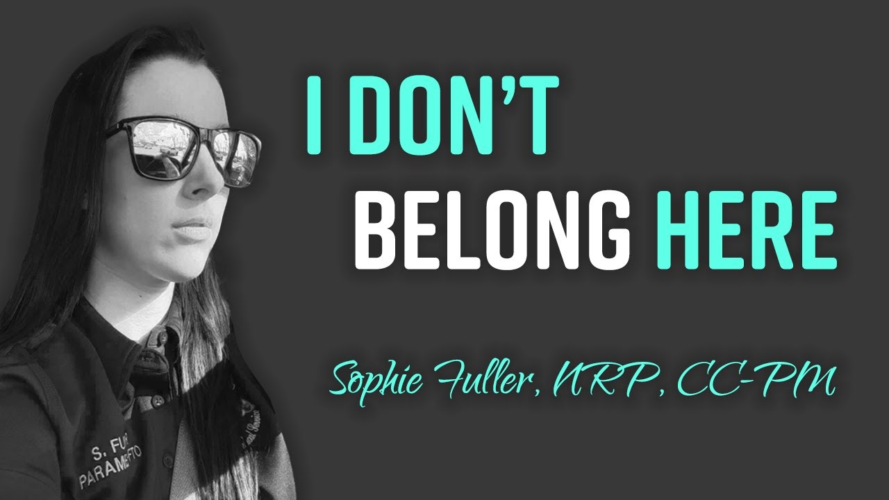 What If They Find Out I'm A Fraud? - Imposter Syndrome in EMS