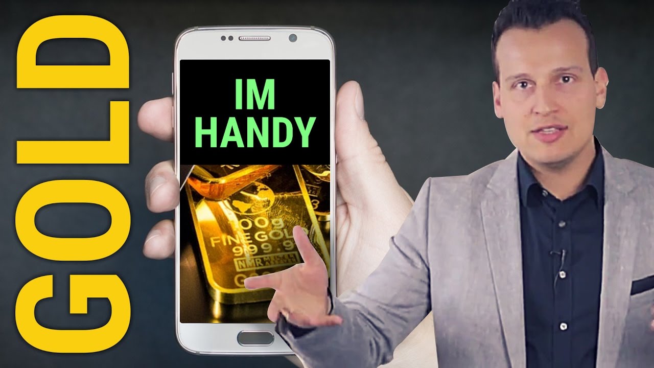 Wie Viel Gold Steckt In Einem Handy Youtube