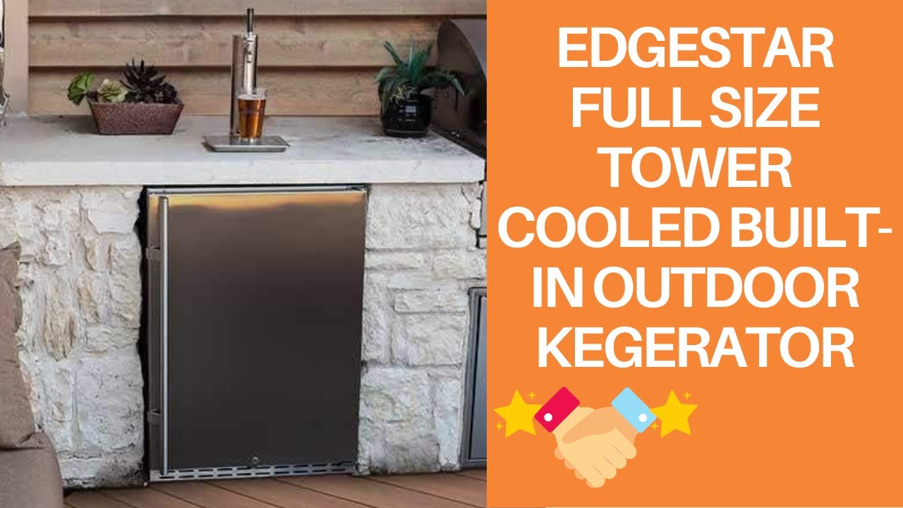 EdgeStar Full Size Tower Cooled Built-In Outdoor Kegerator - Stainless Steel Overview