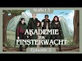 [DSA 5] [S3 | E2] Borongefälliges Ende &amp; Tsagefälliger Anfang | Akademie zur Finsterwacht