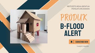 B-FLOOD ALERT- Inovasi Sistem Amaran Banjir Berasaskan Micro:bit | Projek Reka Bentuk dan Teknologi