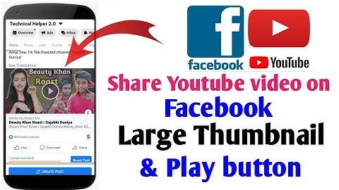 How to share youtube video on Facebook large thumbnail & play button | hindi