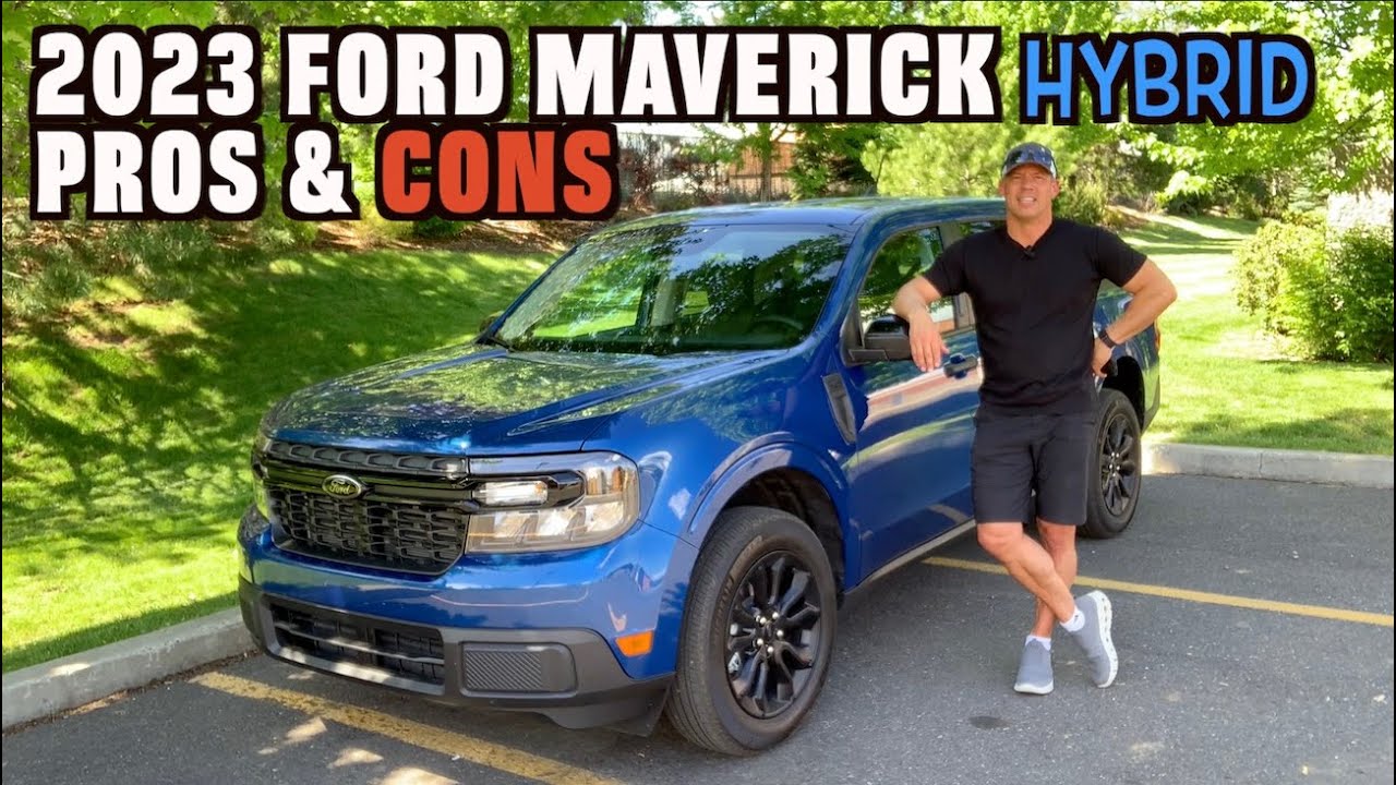 Pros and cons 2023 ford maverick hybrid on everyman driver youtube