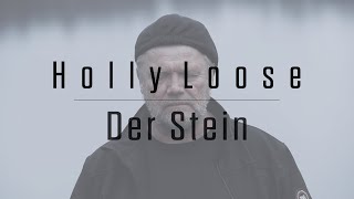 HOLLY LOOSE - Der Stein (2019)