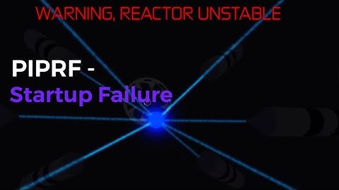 PIPRF - Startup Failure