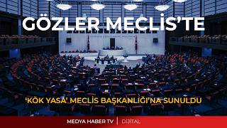 'ÇERÇEVE YASA' TEKLİFİ MECLİS'E SUNULUYOR