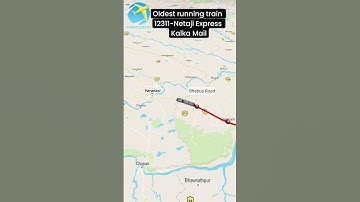 Oldest running train route - Netaji Express - Kalka Mail