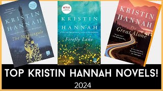 Best Kristin Hannah Novels 2024