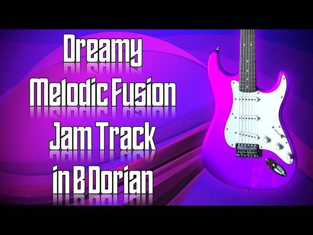 Dreamy Melodic Fusion Jam Track in B Dorian 🎸 Guitar Backing Track