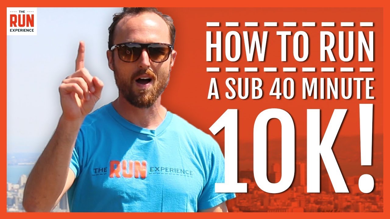 How To Run A Sub 40 Minute 10K YouTube