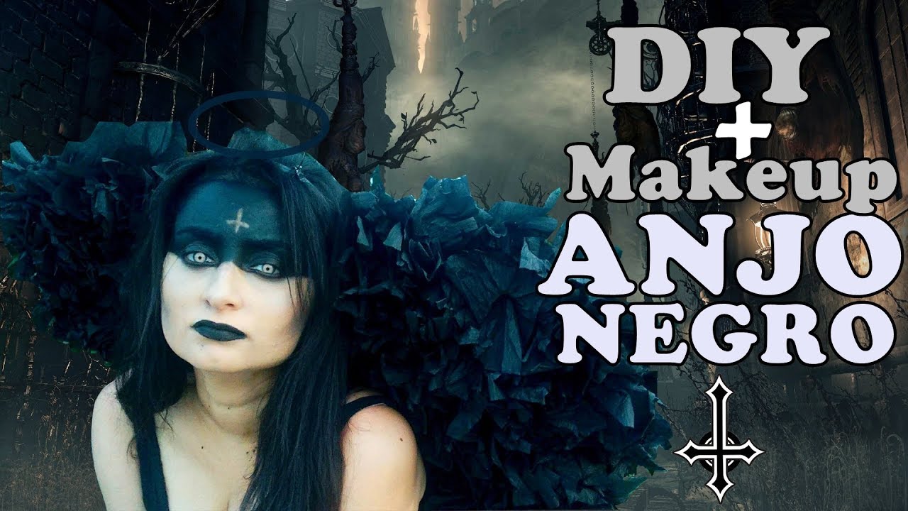 Diy + Maquiagem Anjo Negro - YouTube