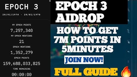 EPOCH 3 AIRDROP || How To Claim 7 Million Point || The Secret Is Here || A Must Watch✅️