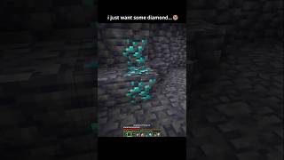 I Just Want Some Diamond 😭 in Minecraft Meme