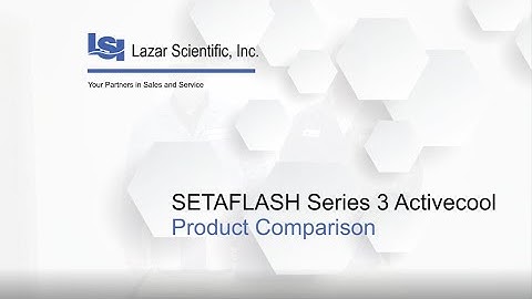 Setaflash Series3 ActiveCool Flash Point Model Comparison
