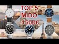 Top 5 mido  moins de 1500 