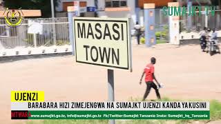 SUMAJKT UJENZI KANDA YA KUSINI, PIA INAFANYA UJENZI WA MIUNDOMBINU YA BARABARA.