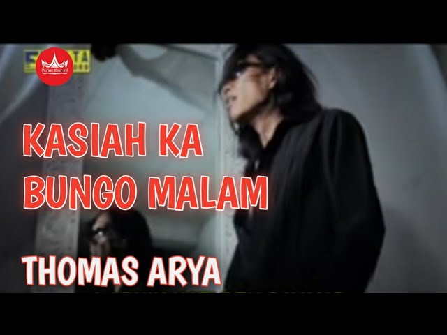 Thomas Arya - Kasiah Ka Bungo Malam [Official Music Video] class=