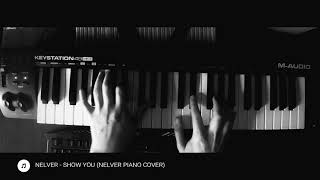 Nelver - Show You [RUNE133] (UA/USA) @ Nelver Live Piano