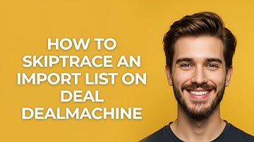 How to Skiptrace an Import List on Deal Dealmachine - GUIDE!