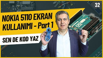 Arduino Dersleri 32: Nokia 5110 Ekran Kullanımı ve Kütüphanelerin Eklenmesi - Bölüm 1