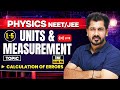 Calculation of Error | Units & Measurement | L-5 | NEET-2026 PHYSICS | | BY Krazy Sir