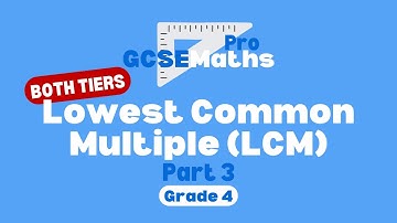 Lowest Common Multiple (LCM) | GCSE Maths Pro
