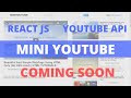 Mini YouTube using React js and YouTube API | REACT JS